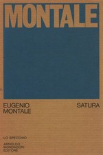 Satura 1962-1970 - Eugenio Montale ( Arnoldo Mondadori Editore) [1971]