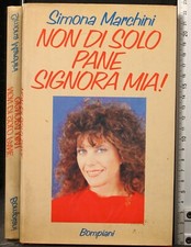 NON DI SOLO PANE SIGNORA MIA