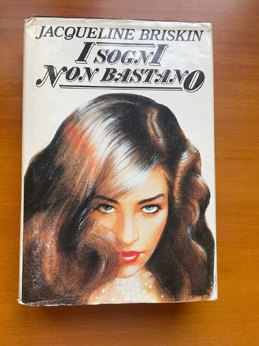 Sogni non bastano jacqueline - i,