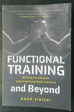 FUNCTIONAL TRAINING AND BEYOND