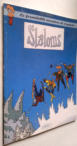 Slaloms le formidabili - slaloms,
