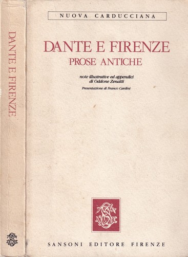 Dante firenze prose antiche - dante, a