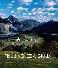Friuli Venezia Giulia. Un