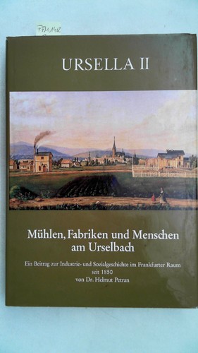 Ursella mulini fabbriche - ii:, mulini,