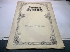 FUMARIA OFFICINALIS-SOLUZIONE SCHOUM STAMPA PUBBLICITARIA VINTAGE ERBORISTERIA