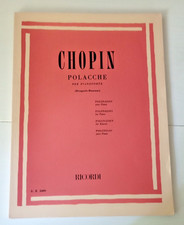 Chopin – Polacche per pianoforte, ed. Brugnoli Montani, Ricordi– come nuovo