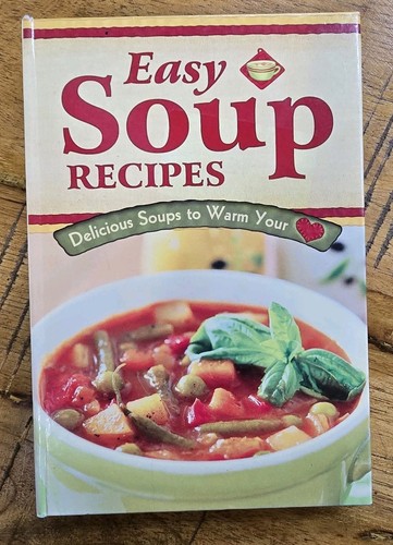Easy soup recipes cookbook - soup,