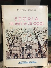 Maria Rossi STORIA DI IERI E DI OGGI ed Gastaldi 