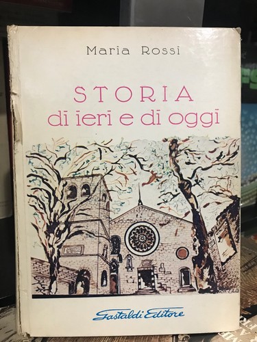 Maria rossi storia ieri e - rossi, di