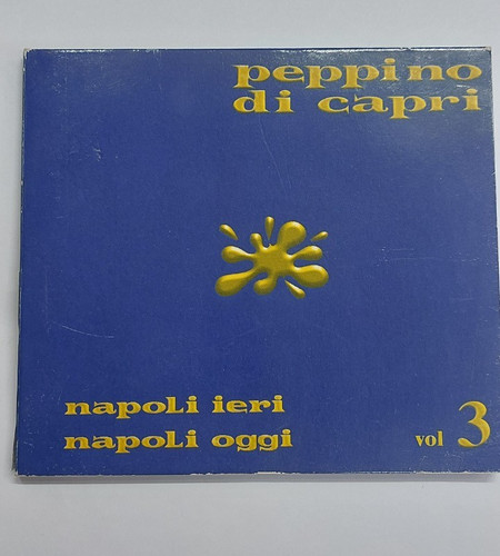 Peppino capri napoli ieri - di,