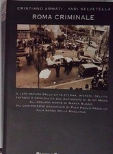 Armati ROMA CRIMINALE Newton