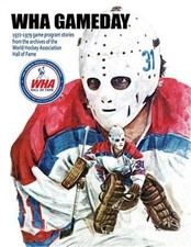 WHA Gameday: 1972-1979 game