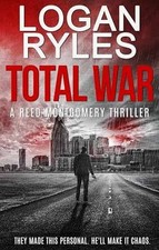 Total War (Reed Montgomery, 3)