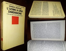 L'uomo a una dimensione, Herbert Marcuse, Nuovo Politecnico Einaudi 1968.