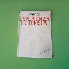 Papini Esperienza Futurista