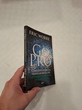 GO PRO. COME DIVENTARE UN PROFESSIONISTA DEL NETWORK MARKETING / ERIC WORRE