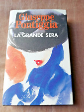 GIUSEPPE PONTIGGIA - La Grande Sera - Edizione CDE 1° Edizione Dicembre 1989
