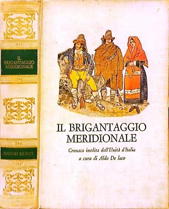 Brigantaggio meridionale di - brigantaggio,