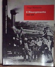 Mormorio IL RISORGIMENTO (1848-1870) Editori Riuniti 1998