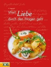 Weil Liebe durch den Magen