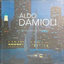 ALDO DAMIOLI - CITTA' DELLA
