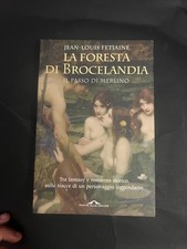 La foresta di Brocelandia - il passo di Merlino di Jean-Louis Fetjaine