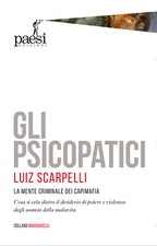 Gli psicopatici. La mente