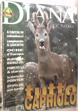 DIANA 3 2002 Caccia di colombacci Capriolo Oche Pointer e drahthaar Forcelli di