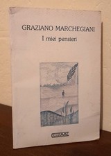 Graziano Marchegiani: I Miei