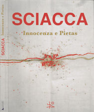 Augusto Sciacca. Innocenza e Pietas - Museo della Permanente, Milano 2 maggio -