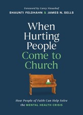 When Hurting People Come to