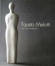 FAUSTO MELOTTI L'art du contrepoint Musée Picasso Antibes - Catalogo