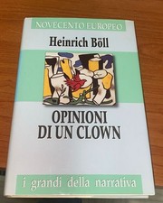 OPINIONI DI UN CLOWN di Heinrich Boll