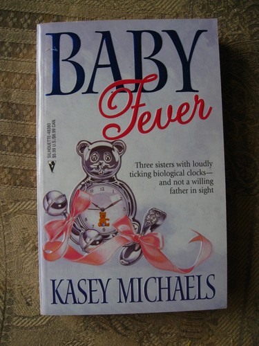 Kasey michaels baby fever - michaels,