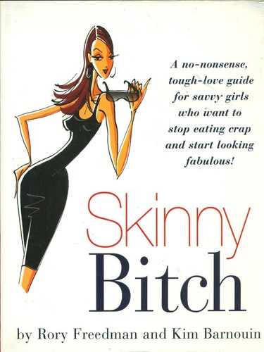 Skinny bitch libri - skinny,