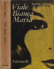 Viale Bianca Maria. . Rodolfo Celletti. 1961. I ED..