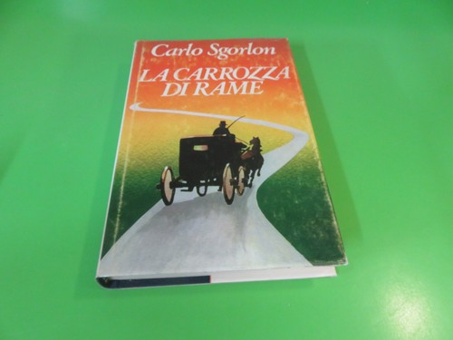 Carlo sgorlon carrozza - sgorlon, di