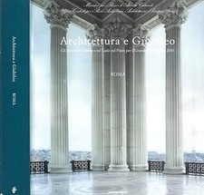 Architettura e Giubileo. Gli
