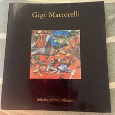 Gigi Martorelli - Sellerio 1991 GAM Palermo