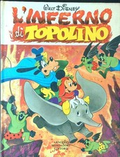 L'INFERNO DI TOPOLINO WALT DISNEY MONDADORI 1971  RILEGATO