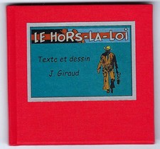 Le hors-la-loi par Giraud