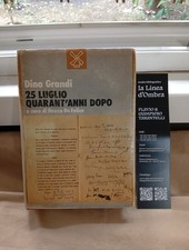 Dino GRANDI 25 luglio