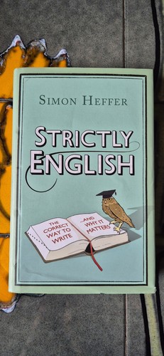 Strictly english simon heffer - strictly,