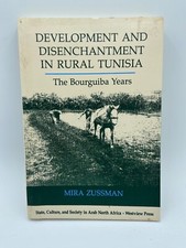 Development and Disenchantment in Rural Tunisia by Mira Zussman, 1992 Paperback