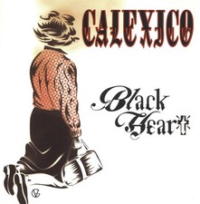 Calexico - Black Heart (CD