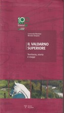 IL VALDARNO SUPERIORE