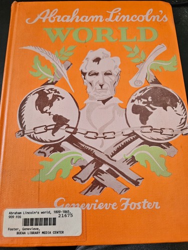 Abraham lincoln world by - lincoln’s,