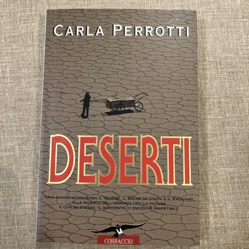 Deserti carla perrotti - "deserti",,