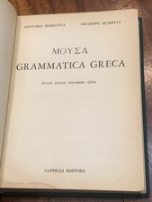 Moysa Grammatica Greca, G. Perrotta G. Morelli - Cappelli Editore