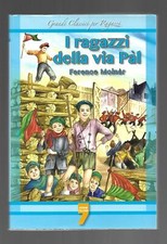 I Ragazzi della Via Pàl - Grandi Classici per Ragazzi - Ference Molnàr - Poll...